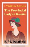 I Visit the Soviets - The Provincial Lady in Russia (eBook, ePUB)