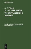 Elise von Valberg. Erinnerung (eBook, PDF) Elise von Valberg. Erinnerung (eBook, PDF)