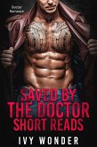 Saved By The Doctor Short Reads: Doctor Romance (eBook, ePUB) Saved By The Doctor Short Reads: Doctor Romance (eBook, ePUB)