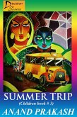 Summer Trip: Children Book 3 (Decision Series, #3) (eBook, ePUB)