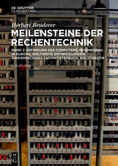 Erfindung des Computers, Rechnerbau in Europa, weltweite Entwicklungen, zweisprachiges Fachwörterbuch, Bibliografie (eBook, PDF) - Bruderer, Herbert