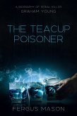 The Teacup Poisoner (Murder and Mayhem, #4) (eBook, ePUB)