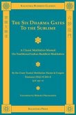 The Six Dharma Gates to the Sublime (eBook, ePUB)