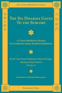 The Six Dharma Gates to the Sublime (eBook, ePUB) - Zhiyi, Shramana