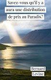 Savez-vous qu'il y a aura une distribution de prix au Paradis? (eBook, ePUB) Savez-vous qu'il y a aura une distribution de prix au Paradis? (eBook, ePUB)