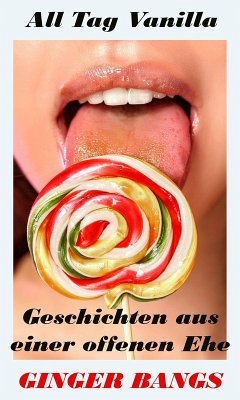 Alle Tag Vanilla (Vanille-Geschichten) (eBook, ePUB) - Bangs, Ginger