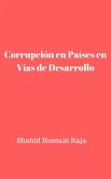 Corrupción en Países en Vías de Desarrollo (eBook, ePUB)