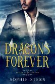 Dragons Are Forever (Return to Dragon Isle, #1) (eBook, ePUB) Dragons Are Forever (Return to Dragon Isle, #1) (eBook, ePUB)