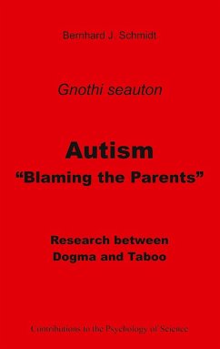 Autism - &quote;Blaming the Parents&quote; (eBook, ePUB)