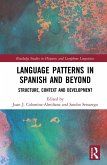 Language Patterns in Spanish and Beyond (eBook, ePUB)