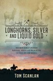 Longhorns, Silver and Liquid Gold (eBook, ePUB)