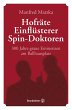 Hofräte, Einflüsterer, Spin-Doktoren... - Bild 1