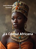 La Cónsul Africana (Venus Negras, #6) (eBook, ePUB) La Cónsul Africana (Venus Negras, #6) (eBook, ePUB)