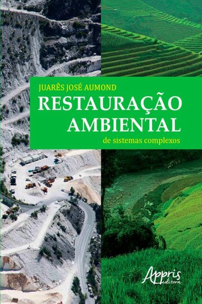 Restauração Ambiental de Sistemas Complexos (eBook, ePUB) Restauração Ambiental de Sistemas Complexos (eBook, ePUB)