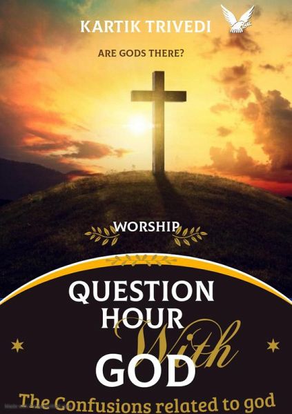 Question Hour with God (eBook, ePUB) Question Hour with God (eBook, ePUB)