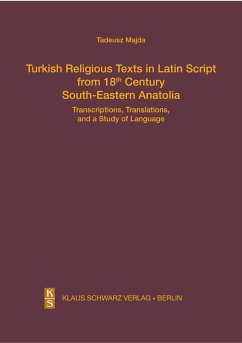 Turkish Religious Texts in Latin Script from 18th Century South-Eastern Anatolia (eBook, PDF) - Majda, Tadeusz