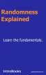 Randomness Explained (eBook, ePUB) - Bild 1