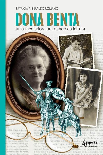 Dona Benta: Uma Mediadora no Mundo da Leitura (eBook, ePUB)