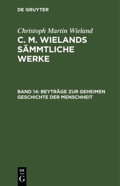 Beyträge zur geheimen Geschichte der Menschheit (eBook, PDF) - Wieland, Christoph Martin