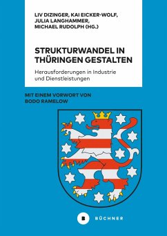 Strukturwandel in Thüringen gestalten (eBook, PDF)