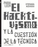 Para leer el hacktivismo y la cuestión de la técnica (eBook, ePUB)