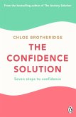 The Confidence Solution (eBook, ePUB)
