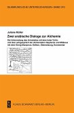 Zwei arabische Dialoge zur Alchemie (eBook, PDF) Zwei arabische Dialoge zur Alchemie (eBook, PDF)