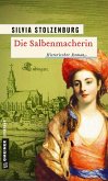 Die Salbenmacherin Bd.1  (Mängelexemplar)