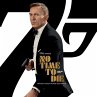 Bond 007: No Time To Die (Keine Zeit Zu... - Bild 1