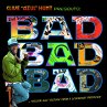 Clive 'Azul' Hunt Presents Bad Bad Bad... - Bild 1