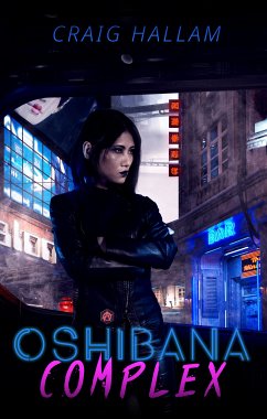 Oshibana Complex (eBook, ePUB) - Hallam, Craig