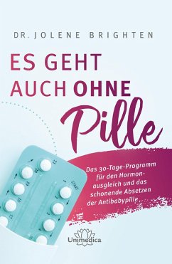 Es geht auch ohne Pille (eBook, ePUB) - Brighten, Jolene