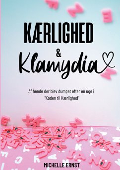 Kærlighed & Klamydia (eBook, ePUB)