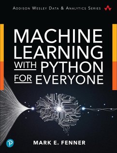 Machine Learning with Python for Everyone (eBook, ePUB) - Fenner, Mark