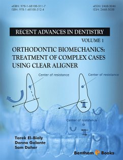 Orthodontic Biomechanics: Treatment Of Complex Cases Using Clear Aligner (eBook, ePUB) - El-Bialy, Tarek; Galante, Donna; Daher, Sam