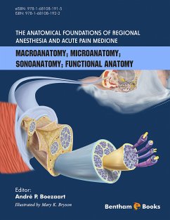 The Anatomical Foundations of Regional Anesthesia and Acute Pain Medicine (eBook, ePUB)