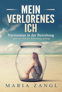 Mein verlorenes Ich (eBook, ePUB) - Zangl, Maria