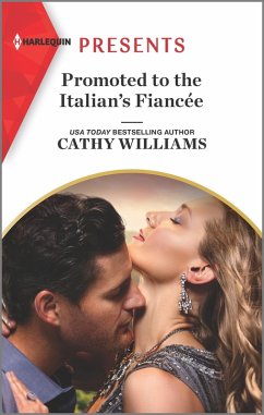 Promoted to the Italian's Fiancée (eBook, ePUB) - Williams, Cathy