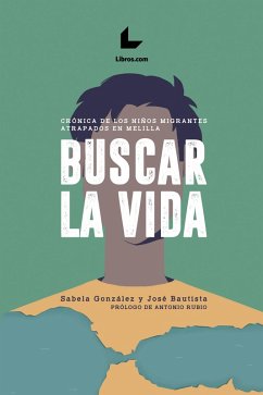 Buscar la vida (eBook, ePUB) - González, Sabela; Bautista, José