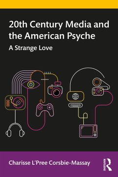 Cover 20th Century Media and the American Psyche (eBook, PDF)