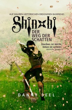 Shinobi - Der Weg der Schatten (eBook, ePUB) - Seel, Danny