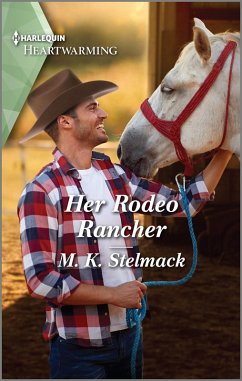 Her Rodeo Rancher (eBook, ePUB) - Stelmack, M. K.