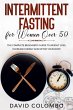 INTERMITTENT FASTING FOR WOMEN OVER 50... - Bild 1