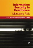 Information Security in Healthcare (eBook, ePUB) Information Security in Healthcare (eBook, ePUB)