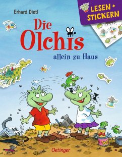 Lesen + Stickern. Die Olchis allein zu Haus - Dietl, Erhard