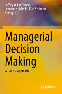 Managerial Decision Making - Forrest, Jeffrey Yi-Lin;Nicholls, Jeananne;Schimmel, Kurt