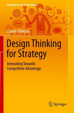 Design Thinking for Strategy - Diderich, Claude