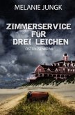 Ermittlerteam Nordsee / Zimmerservice für drei Leichen