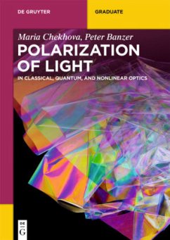 Polarization of Light - Chekhova, Maria;Banzer, Peter