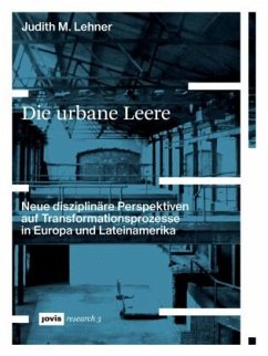 Die urbane Leere - Lehner, Judith M.